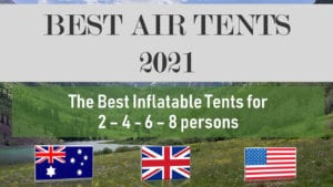 best air tents 2021 best inflatable tent uk usa australia