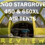 Vango Stargrove II Air 450 & Air 600 XL Review (2021)